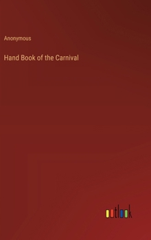 Hardcover Hand Book of the Carnival Book
