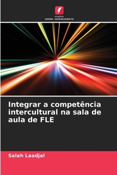 Paperback Integrar a competência intercultural na sala de aula de FLE [Portuguese] Book