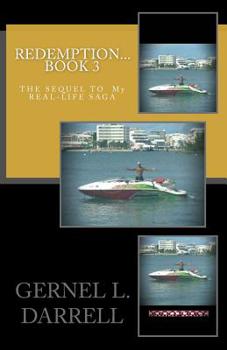 Paperback Redemption 3: The Sequel to My Real-Life Saga, Book 3 Book