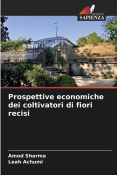 Paperback Prospettive economiche dei coltivatori di fiori recisi [Italian] Book