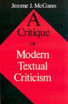 Paperback Critique of Modern Textual Criticism Book