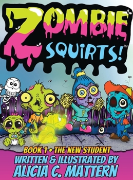 Hardcover Zombie Squirts Book