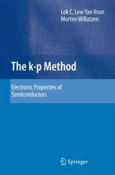 Paperback The K P Method: Electronic Properties of Semiconductors Book