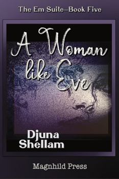 Paperback A Woman Like Eve (The Em Suite) Book
