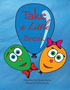 Paperback Take a Little Break Book