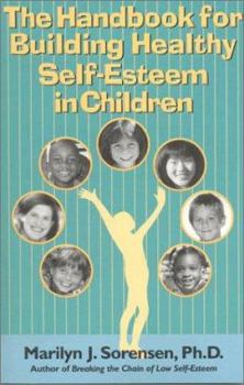 Paperback Handbook for Building Healthy Self-Esteem in Children Book