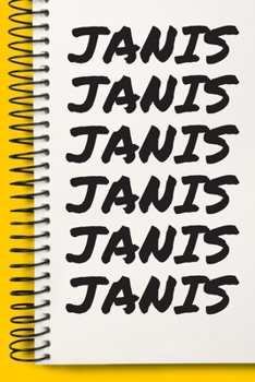 Name JANIS  Customized Gift For JANIS A beautiful personalized: Lined Notebook / Journal Gift, Notebook for JANIS ,120 Pages, 6 x 9 inches , Gift For ... Notebook,Customized Journal, The Diary of, F