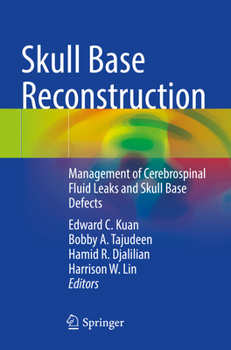 Paperback Skull Base Reconstruction: Management of Cerebrospinal Fluid Leaks and Skull Base Defects Book