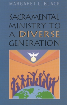 Paperback Sacramental Ministry to a Diverse Generation Book