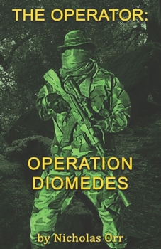 Paperback Operation Diomedes: The Operator Book 3 Book