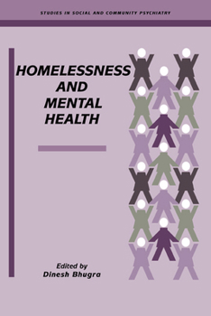 Homelessness and Mental Health (Studies in Social and Community Psychiatry) - Book  of the Studies in Social and Community Psychiatry