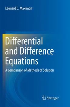 Paperback Differential and Difference Equations: A Comparison of Methods of Solution Book