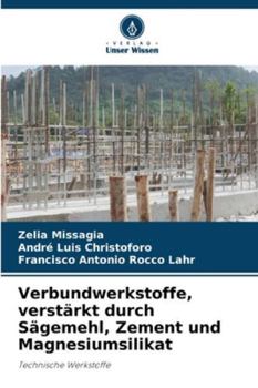Verbundwerkstoffe, verstärkt durch Sägemehl, Zement und Magnesiumsilikat