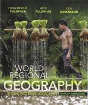 World Regional Geography without Subregions [with Mapping Workbook & Atlas of World Geography]