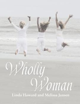 Paperback Wholly Woman: Second Edition Book
