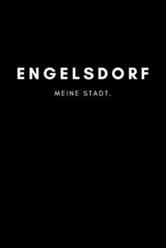 Engelsdorf: Notizbuch, Notizblock, Notebook | 120 freie Seiten mit Rahmen, DIN A5 (6x9 Zoll) | Notizen, Termine, Ideen, Skizzen, Planer, Tagebuch, ... Region, Liebe und Heimat (German Edition)