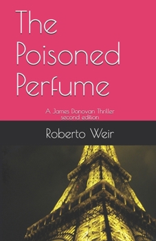 Paperback The Poisoned Perfume: A James Donovan Thriller Book