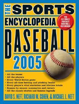 Paperback The Sports Encyclopedia: Baseball 2005 Book