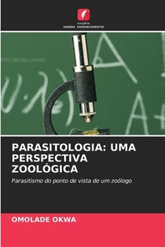 Paperback Parasitologia: Uma Perspectiva Zoológica [Portuguese] Book