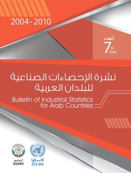 Paperback Bulletin for Industrial Statistics for the Arab Countries 2004-2010 Book