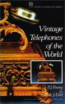 Vintage Telephones of the World (IEE History of Technology Series) (IEE History of Technology Series)