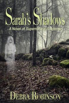 Paperback Sarah's Shadows: A Novel of Supernatural Suspense Book