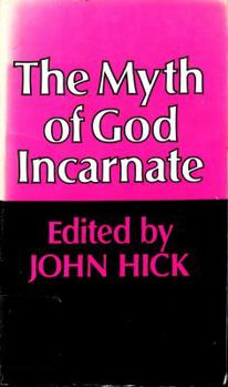Hardcover The Myth of God Incarnate Book