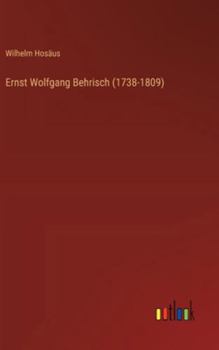 Hardcover Ernst Wolfgang Behrisch (1738-1809) [German] Book