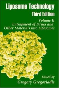 Hardcover Liposome Technology: Entrapment of Drugs and Other Materials Into Liposomes Book