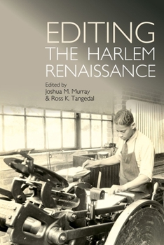 Hardcover Editing the Harlem Renaissance Book