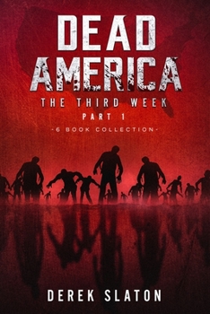 Paperback Dead America The Third Week Part One - 6 Book Collection Book