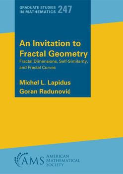 Paperback An Invitation to Fractal Geometry: Fractal Dimensions, Self-Similarity and Fractal Curves Book