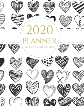 2020 Planner Weekly and Monthly: Party Hearts Theme January - December 2020 Calendar and Planner 8x10 For To-Do List, Appointment Journal and Academic Agenda Schedule Organizer