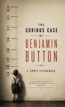 The Curious Case of Benjamin Button: A Jazz Age Tale of Time, Youth, and Reversal