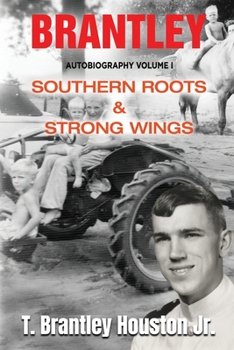 Paperback Brantley: Southern Roots & Strong Wings Book