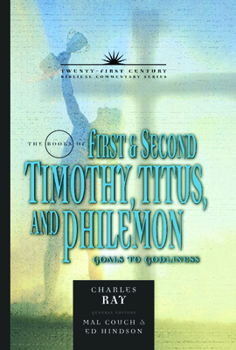 Hardcover The Books of First & Second Timothy, Titus, and Philemon: Goals to Godliness Book