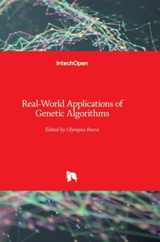 Hardcover Real-World Applications of Genetic Algorithms Book