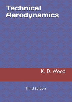Paperback Technical Aerodynamics: Third Edition Book