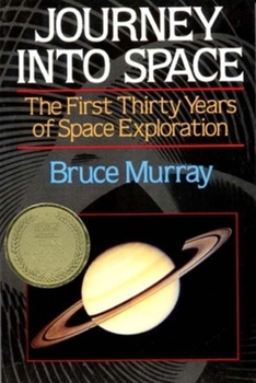 Paperback Journey into Space: The First Thirty Years of Space Exploration Book