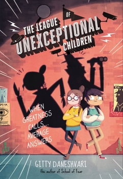 Paperback The League of Unexceptional Children Book