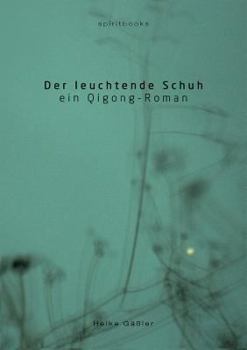 Paperback Der Leuchtende Schuh [German] Book
