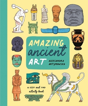 Paperback Amazing Ancient Art: A Seek-And-Find Activity Book