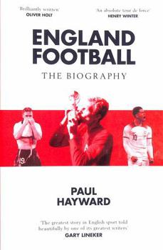 Paperback England Football: The Biography: 1872 - 2022 Book