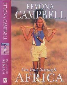 Hardcover On Foot Through Africa Book