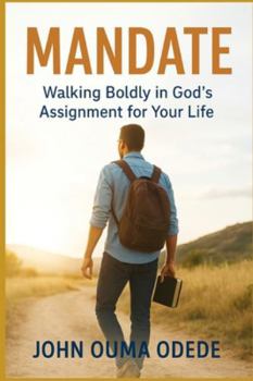 Paperback Mandate: Walking Boldly in God's Assignment for Your Life Book