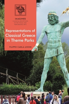 Paperback Representations of Classical Greece in Theme Parks Book