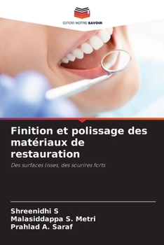 Finition et polissage des matériaux de restauration (French Edition)