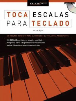 Paperback Primer Paso: Toca Escalas Para Teclado [With CD] Book