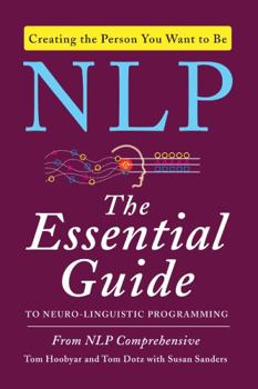 Paperback NLP: The Essential Guide to Neuro-Linguistic Programming Book