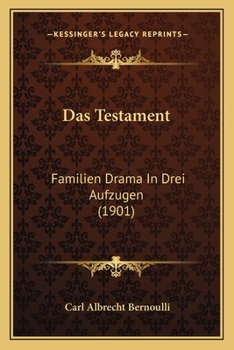 Paperback Das Testament: Familien Drama In Drei Aufzugen (1901) [German] Book